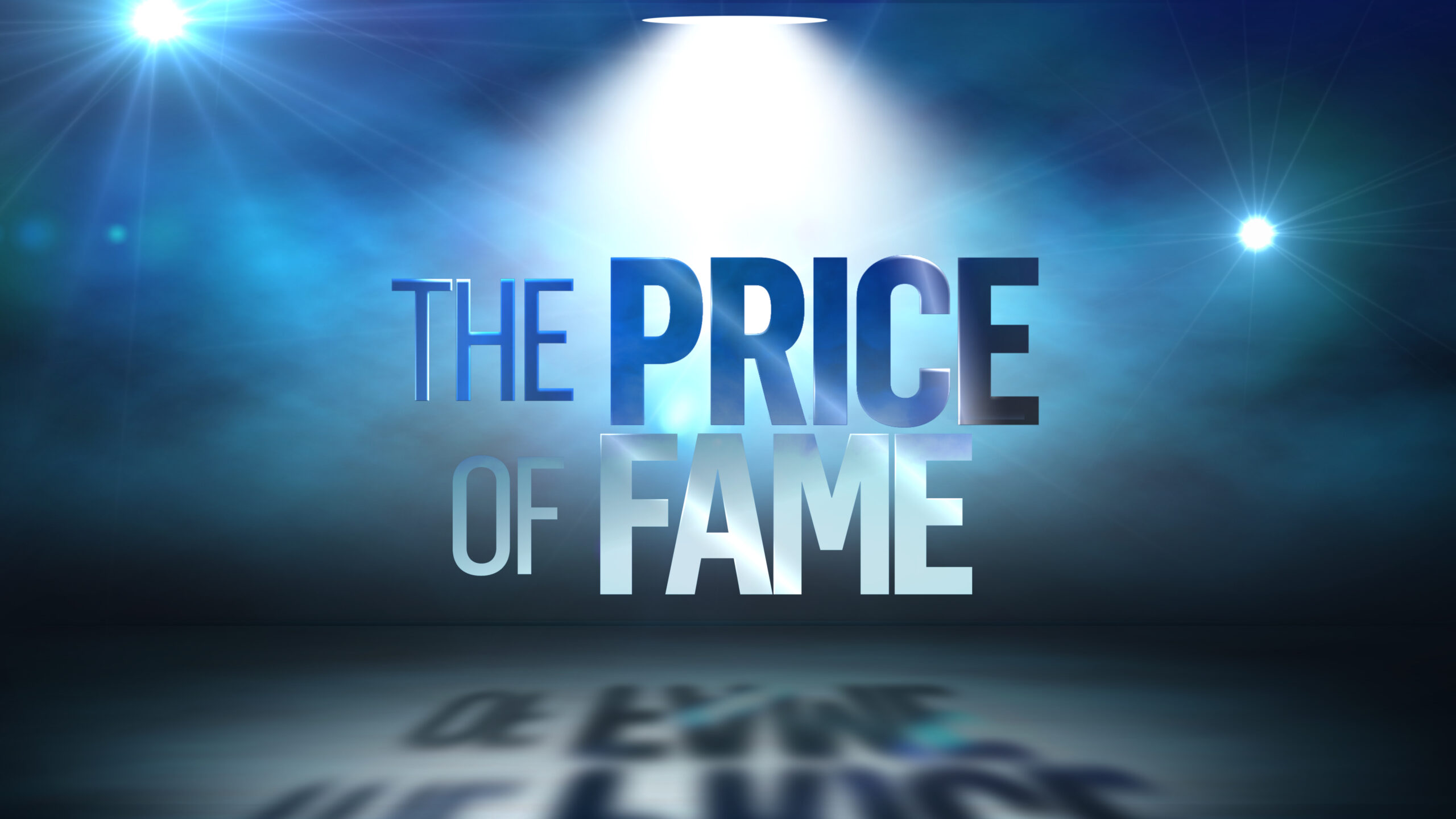 The Price of Fame REELZ