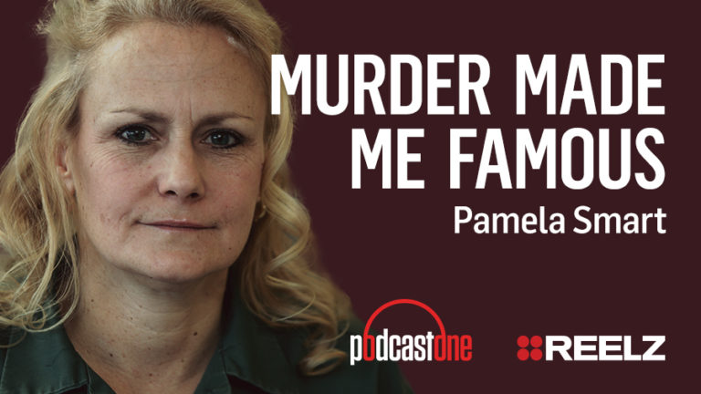 Murder Made Me Famous Podcast: Pamela Smart