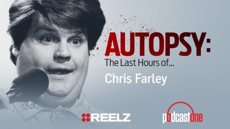 The Last Hours of Chris Farley - Autopsy Podcast