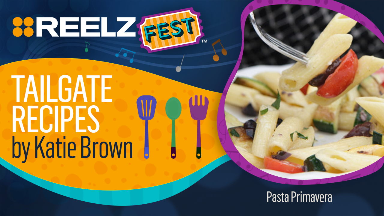 REELZ Fest Pasta Primavera Recipe