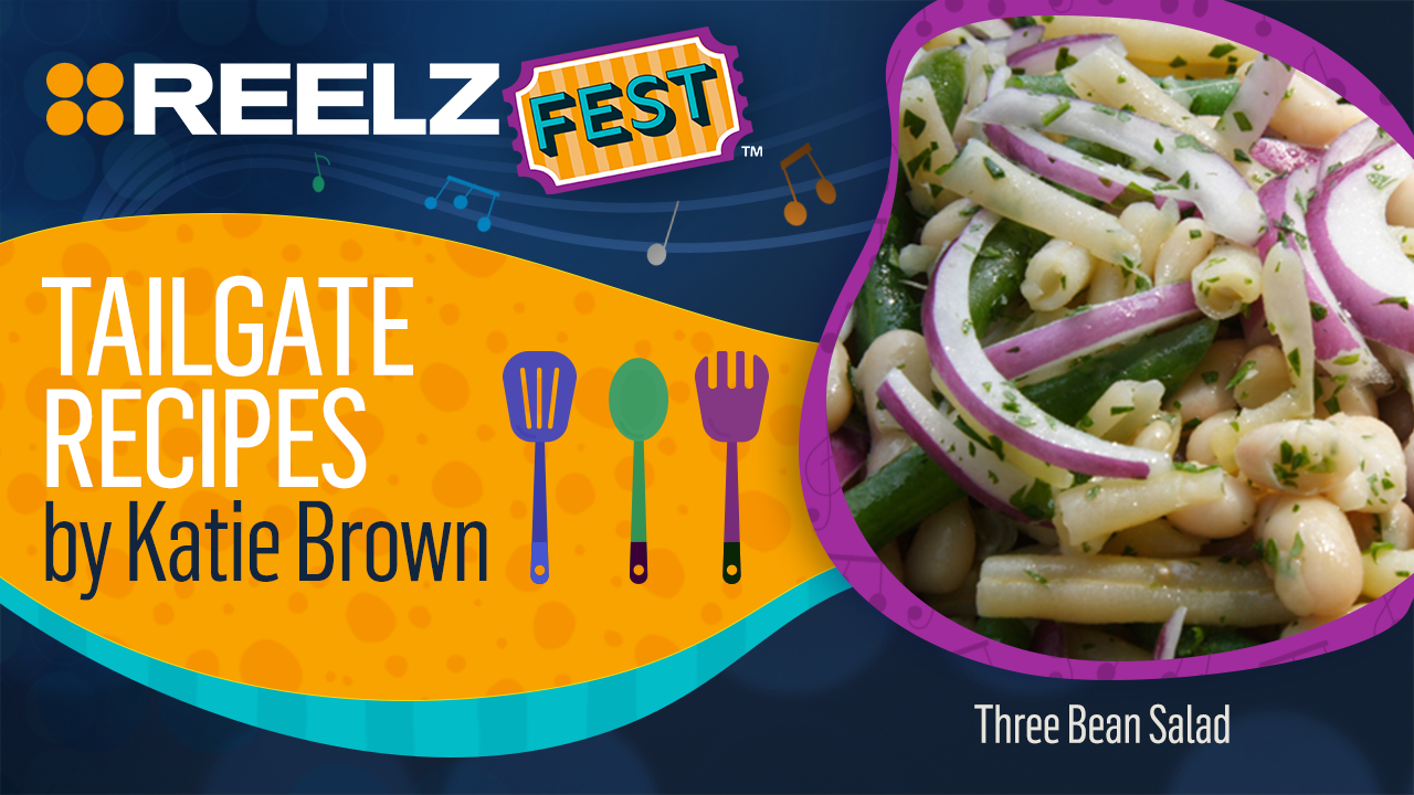 REELZFest™ Three Bean Salad Recipe